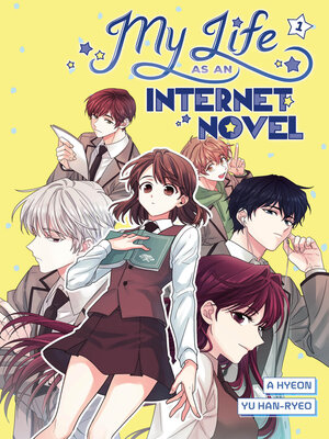 cover image of My Life as an Internet Novel Volume 1